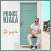 Prince Kiala - Je suis la - Single